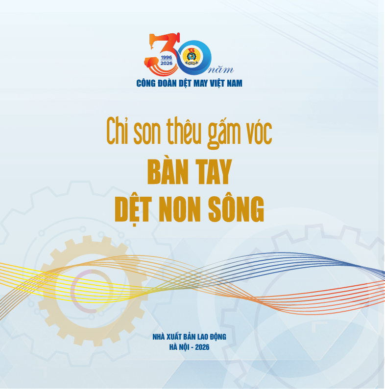Chỉ son thêu gấm vóc - Bàn tay dệt non sông