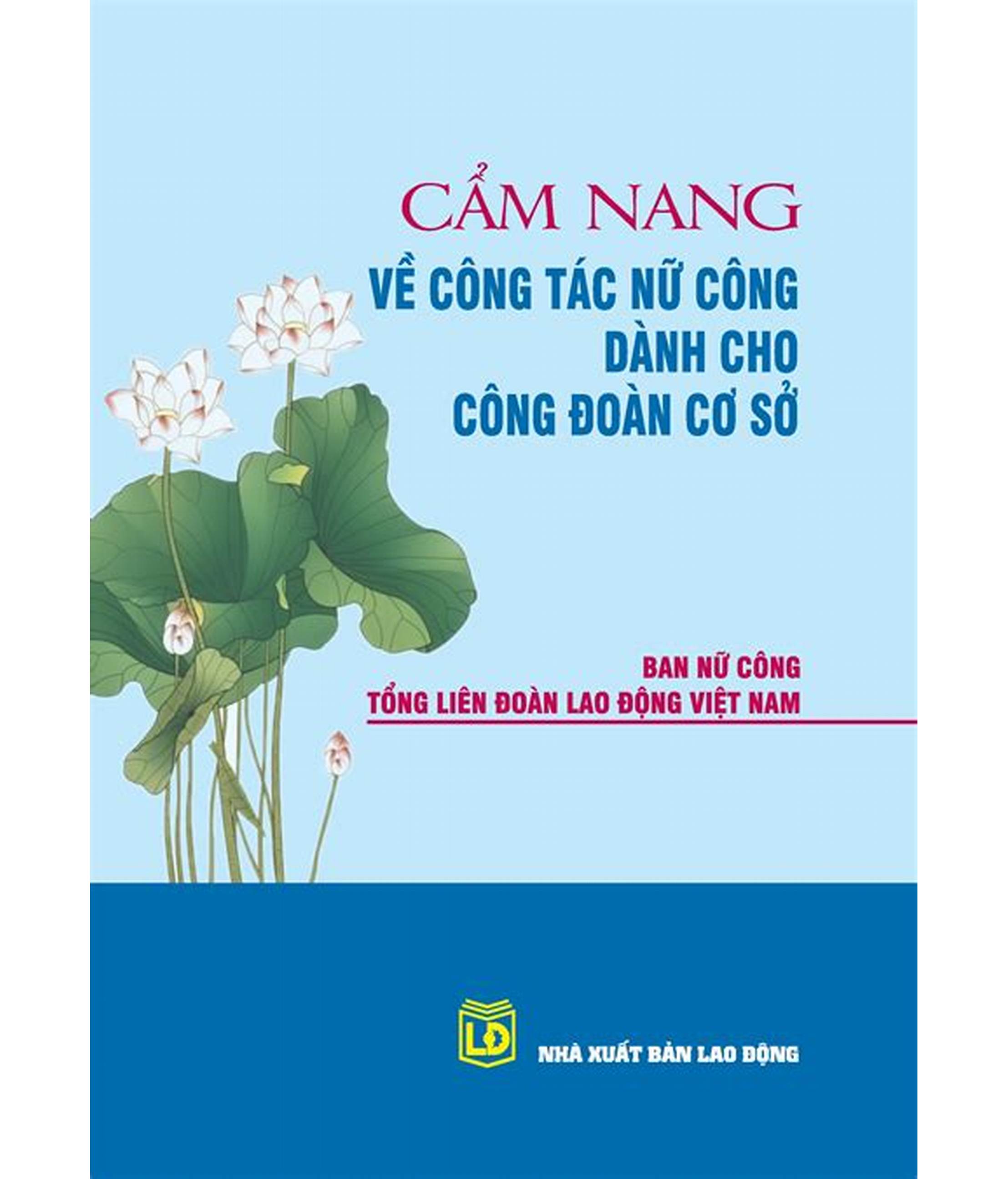 Cẩm nang về công tác nữ công dành cho công đoàn cơ sở