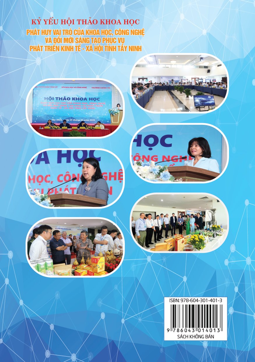 Kỷ yếu Hội thảo khoa học: Phát huy vai trò của khoa học, công nghệ và đổi mới sáng tạo phục vụ phát triển kinh tế - xã hội tỉnh Tây Ninh