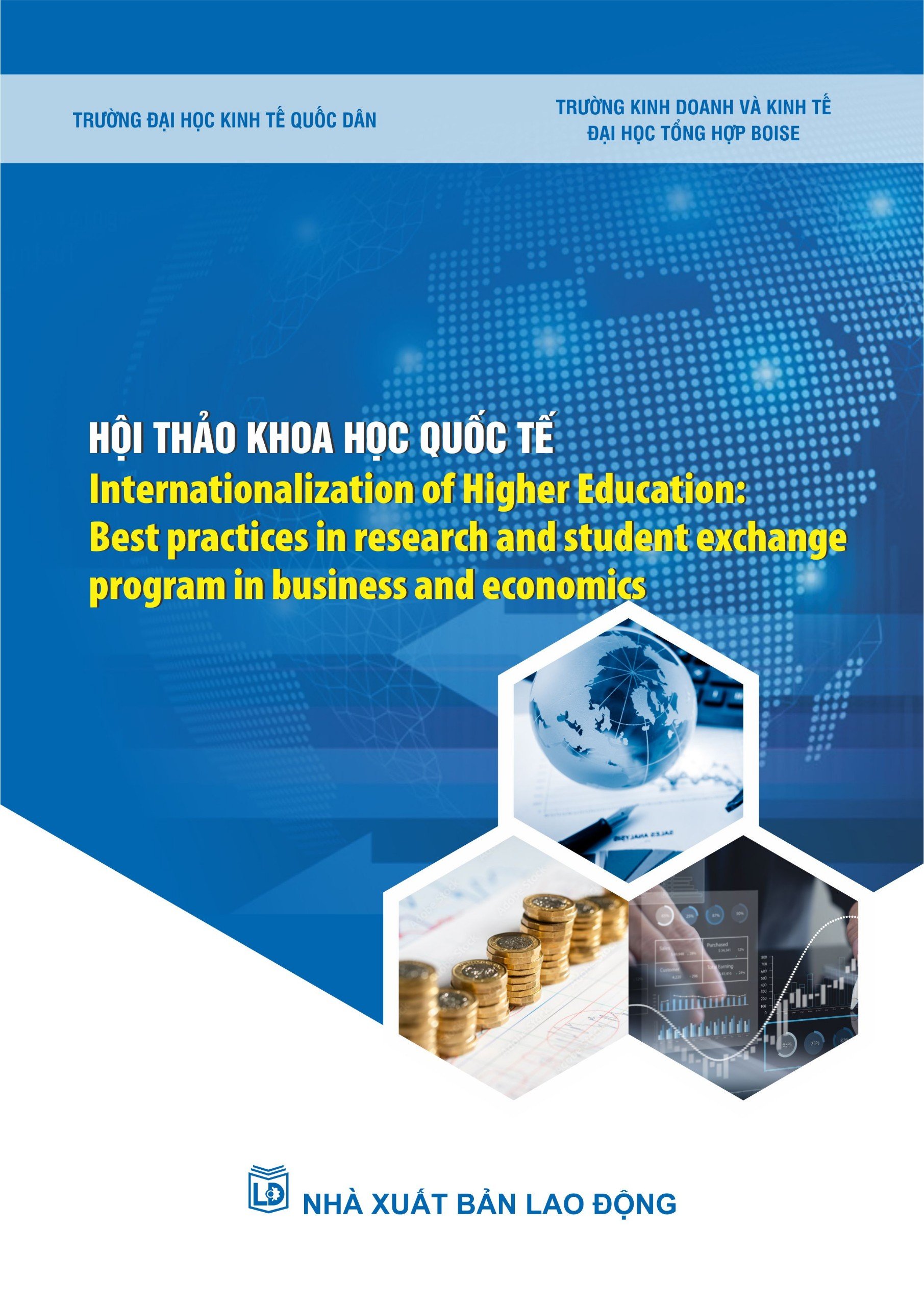 Hội thảo khoa học quốc tế “Internationalization of Higher Education: Best practices in research and student exchange program in business and economics”