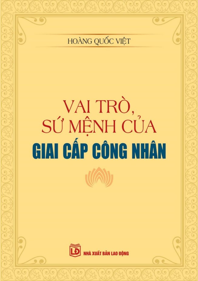 Vai trò, sứ mệnh của giai cấp công nhân