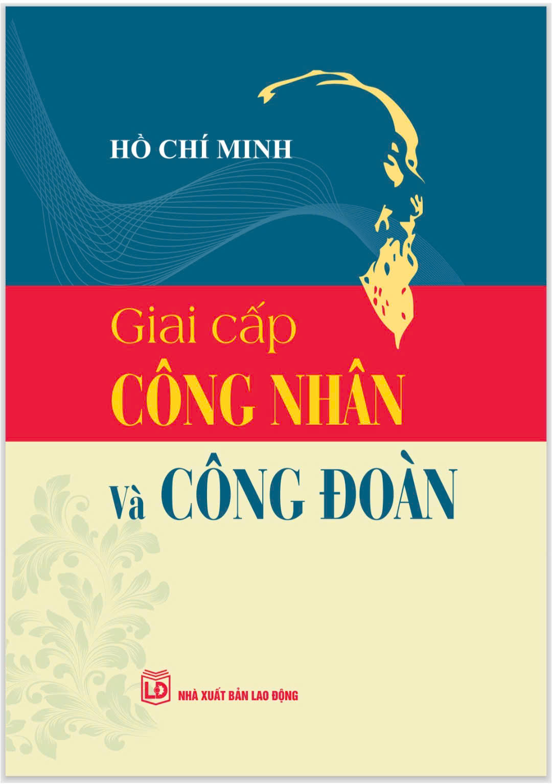 Giai cấp công nhân và công đoàn