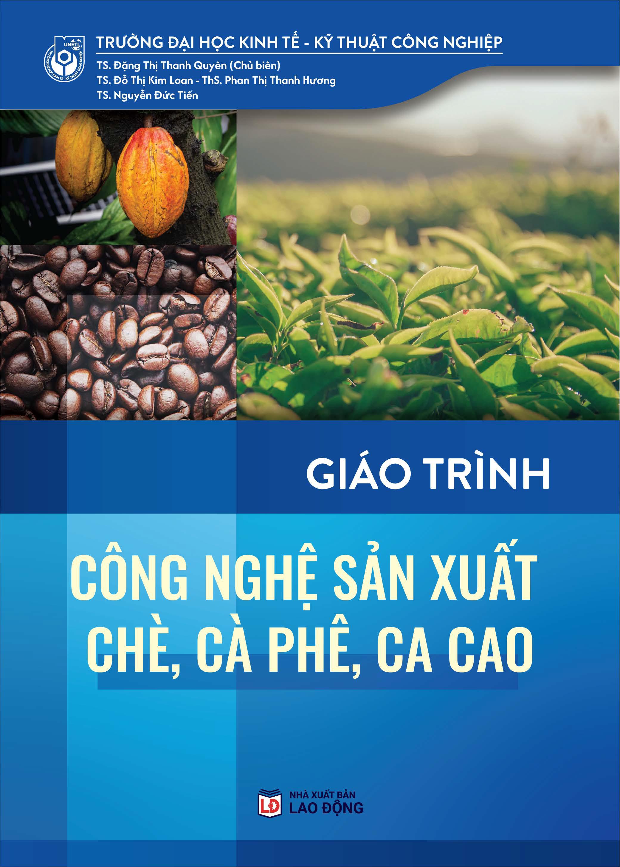 Giáo trình: Công nghệ sản xuất chè, cà phê, ca cao
