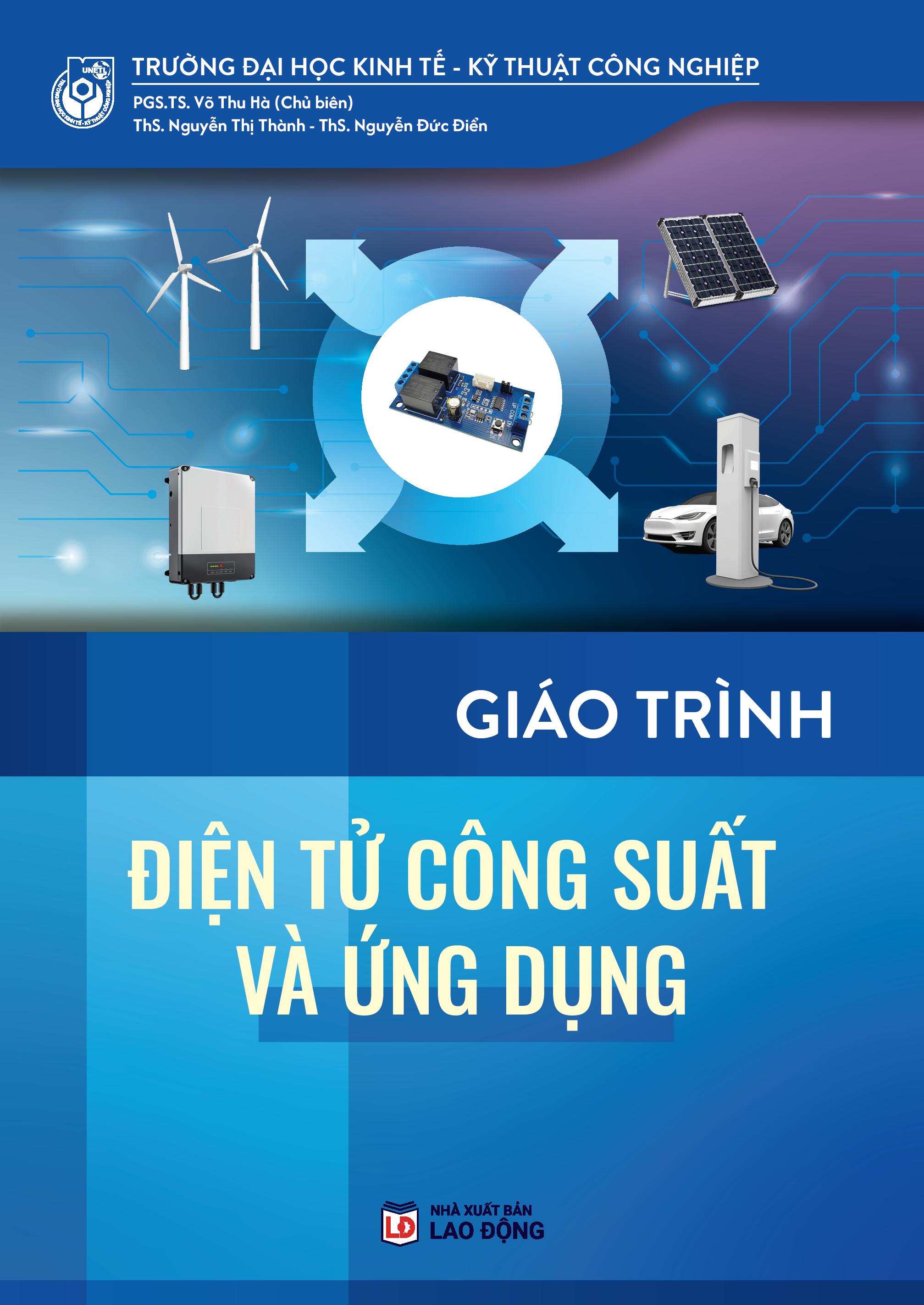 Giáo trình: Điện tử công suất và ứng dụng