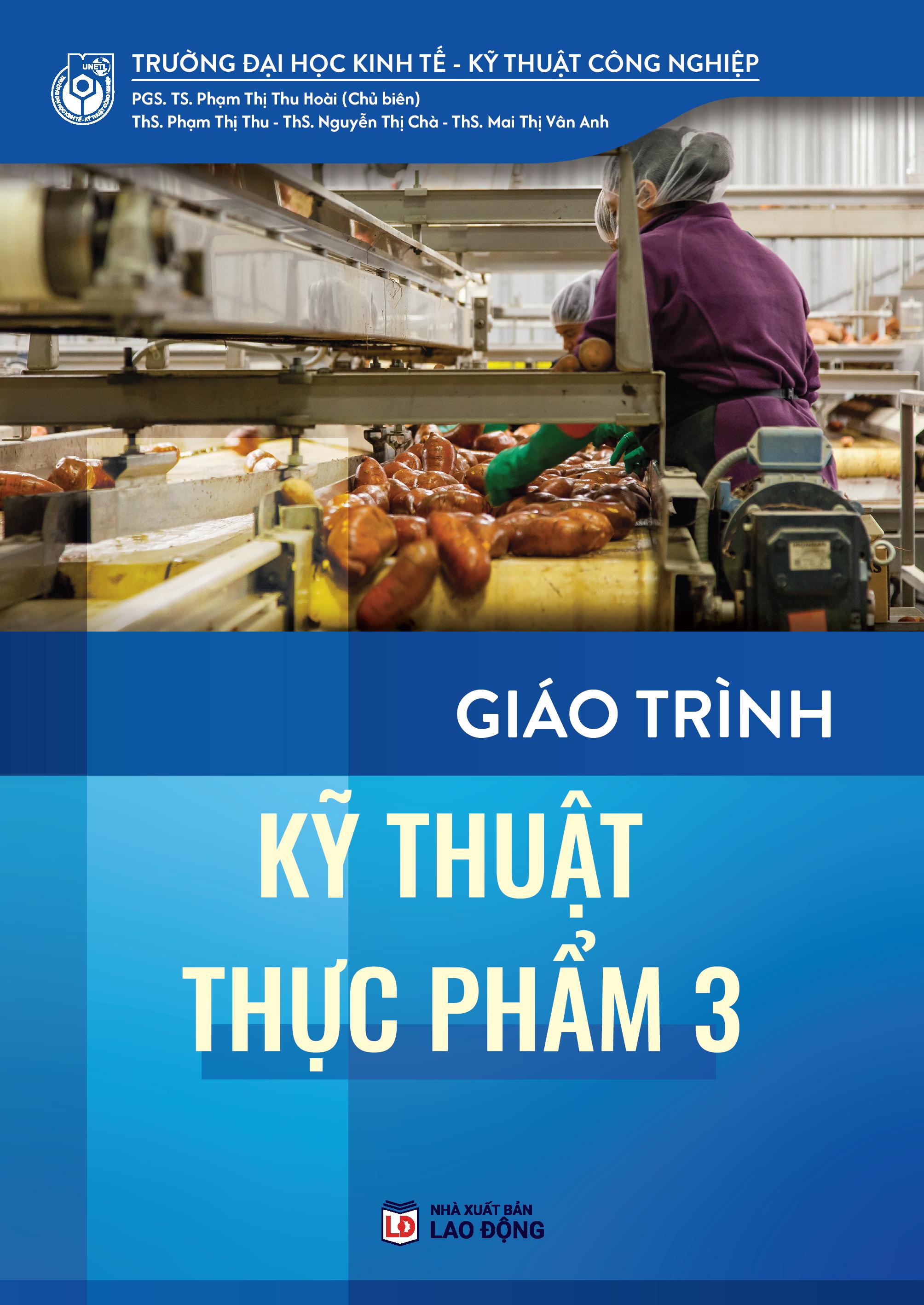 Giáo trình: Kỹ thuật thực phẩm 3