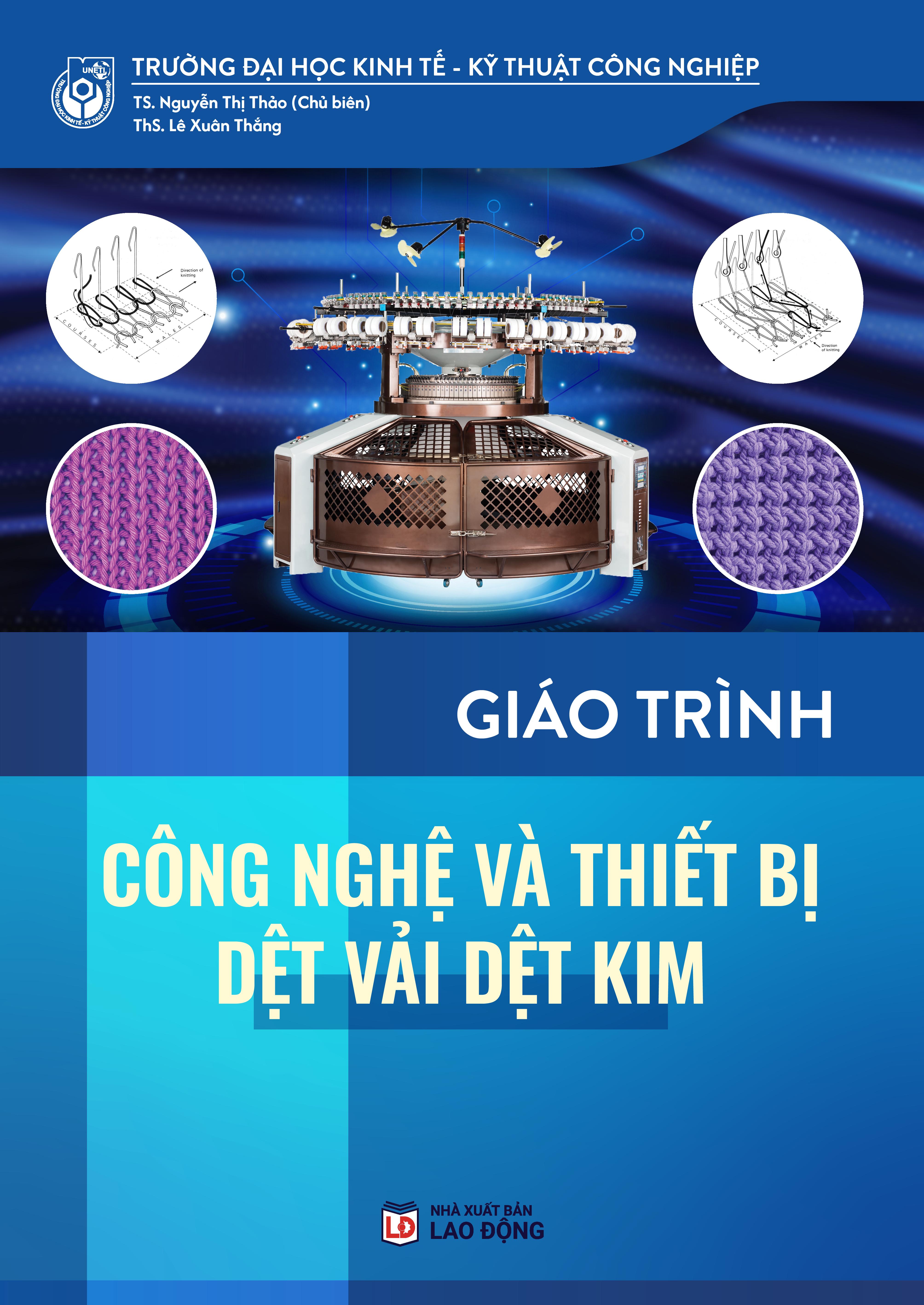 Giáo trình: Công nghệ và thiết bị dệt vải dệt kim