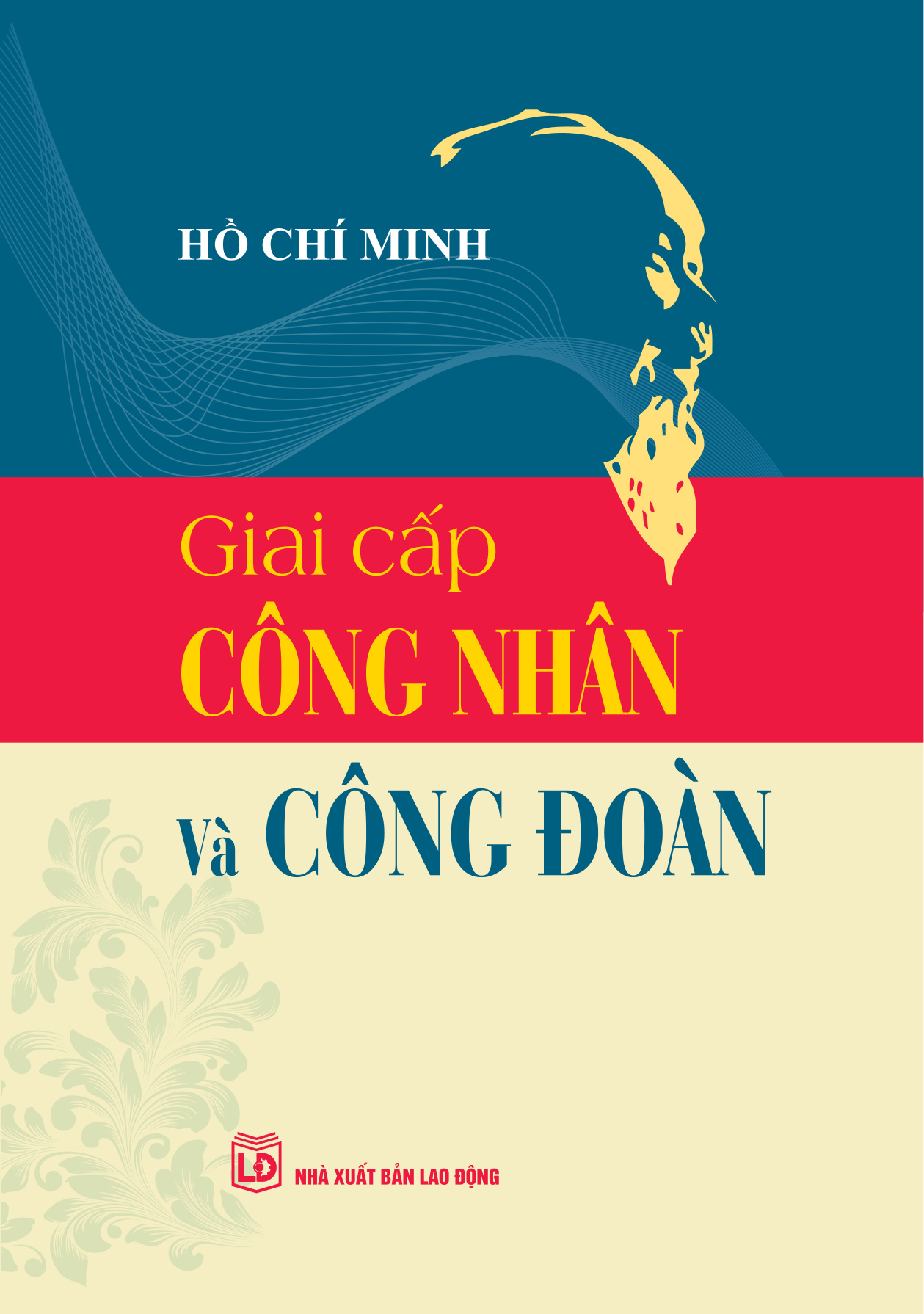 Giai cấp công nhân và công đoàn